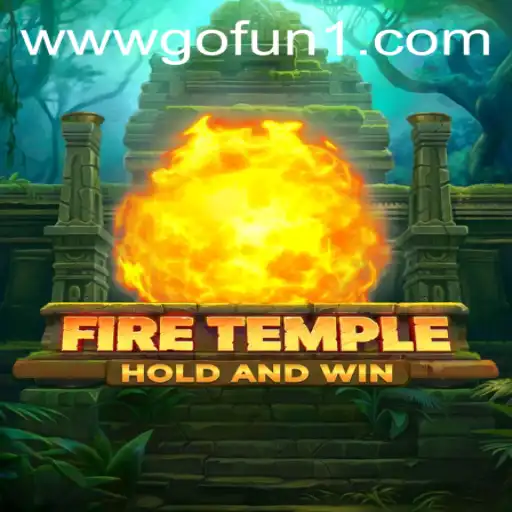 Exploring the Flames of Adventure: Dive into the World of FireTemple