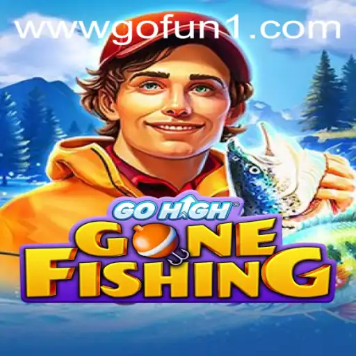 GoHighGoneFishing: An Engaging Gaming Experience with GoFun1 PH Login